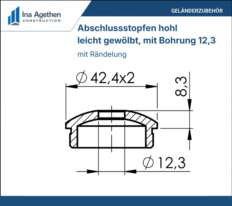 Edelstahl Abschlussstopfen V2A hohl leicht gewölbt geschliffen mit Bohrung 12,3mm