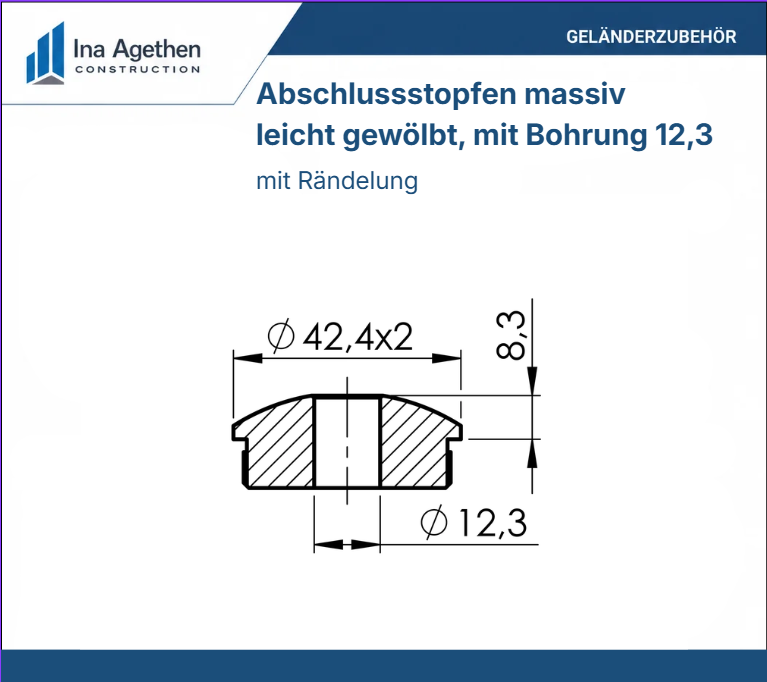Edelstahl Abschlussstopfen V2A massiv leicht gewölbt geschliffen mit Bohrung 12,3mm