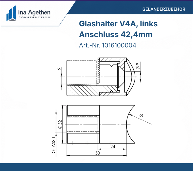 Technische Zeichnung Edelstahl Glashalter V4A Anschluss 42,4mm, Ausführung links