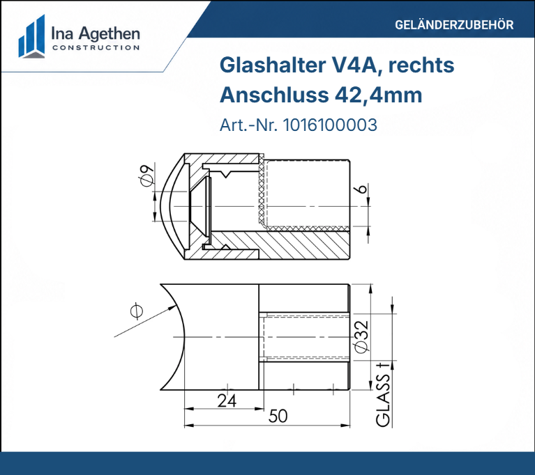 Technische Zeichnug Edelstahl Glashalter V4A Anschluss 42,4mm, Ausführung rechts