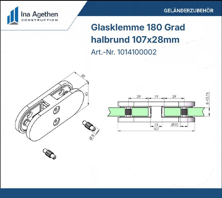 Technische Zeichnung Edelstahl Glasklemme 180 Grad halbrund 108x28mm